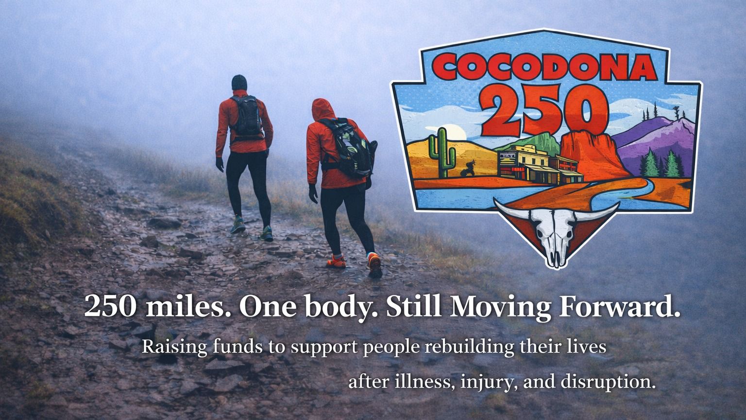 252 Miles. One Body. Still Moving Forward.