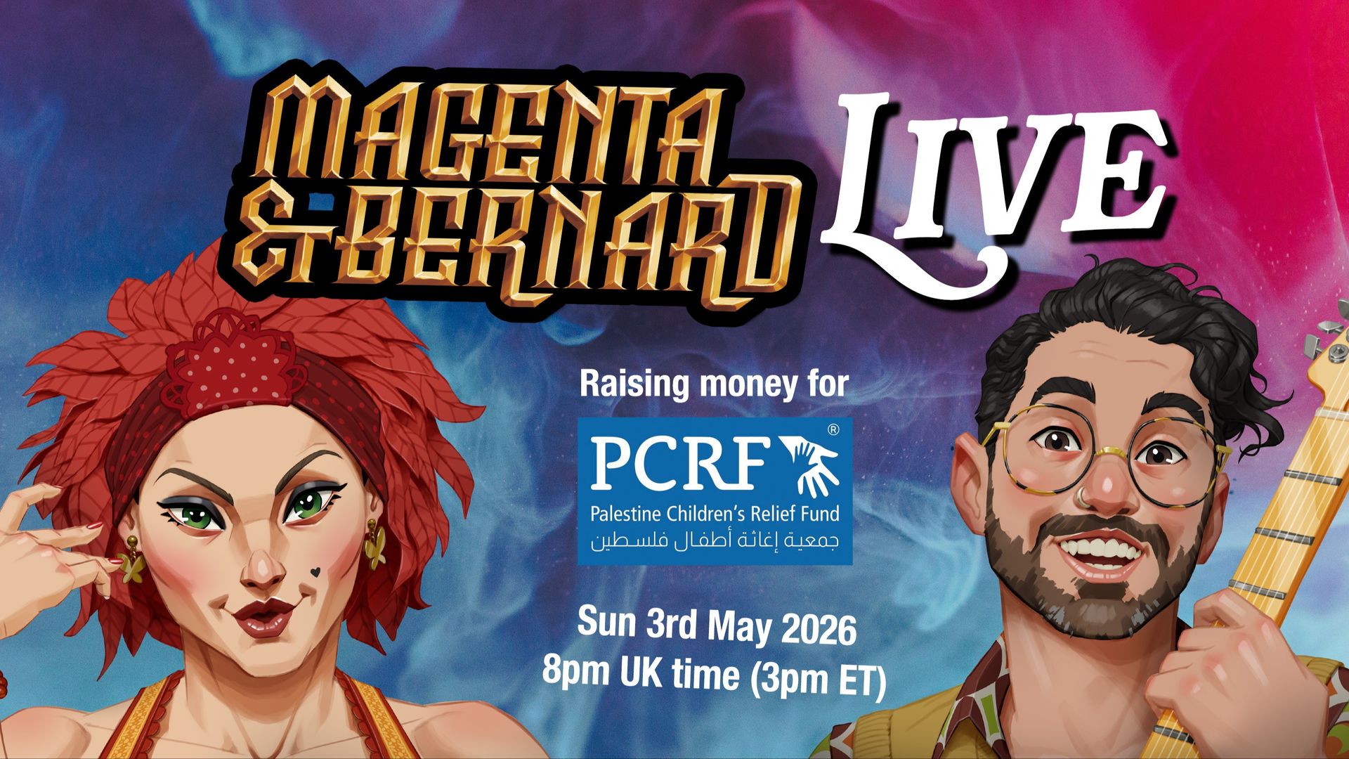 Magenta & Bernard Live for PCRF - 3rd May '26