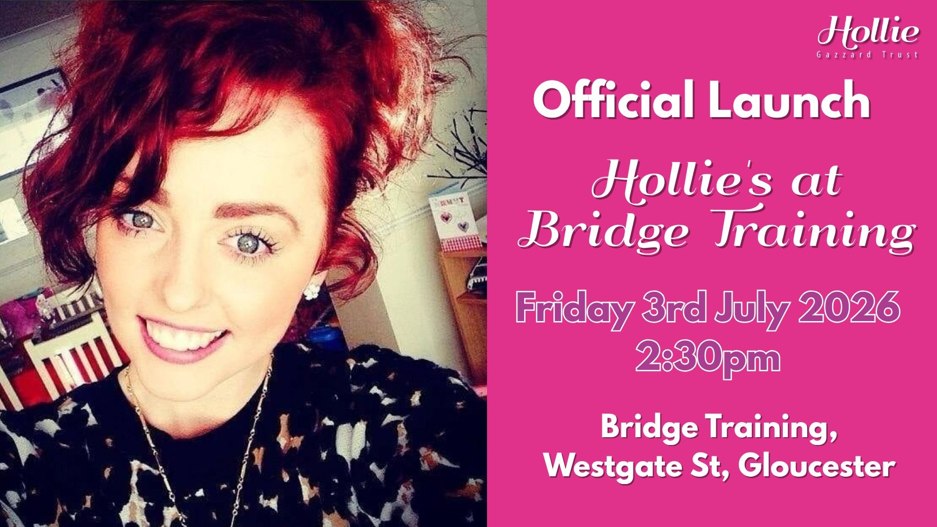 Official Launch: 'Hollie's at Bridge Training'