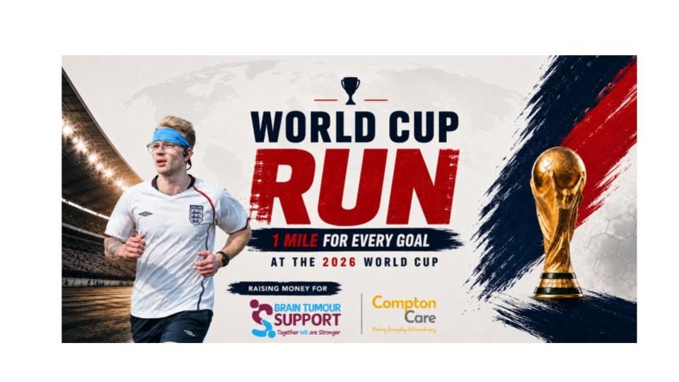 World Cup 2026: 1 Goal = 1 Mile Supporting Brain Tumour Support & Compton Care
