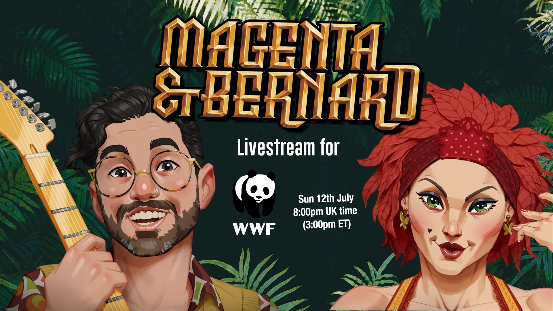 Magenta & Bernard Live for WWF - 12th July '26