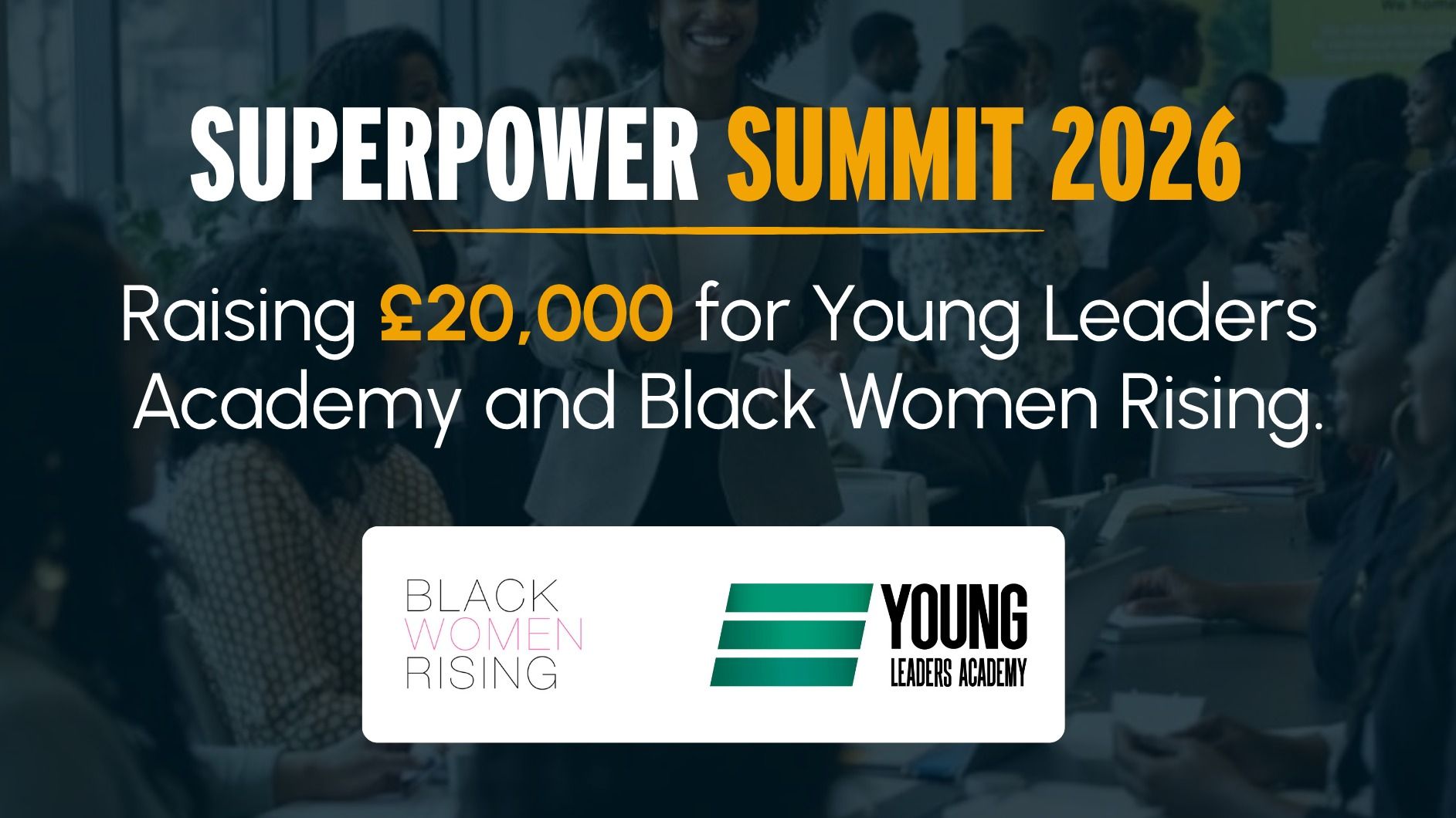 SuperPower Summit '26 Fundraiser - Black Women Rising & Young Leaders Academy