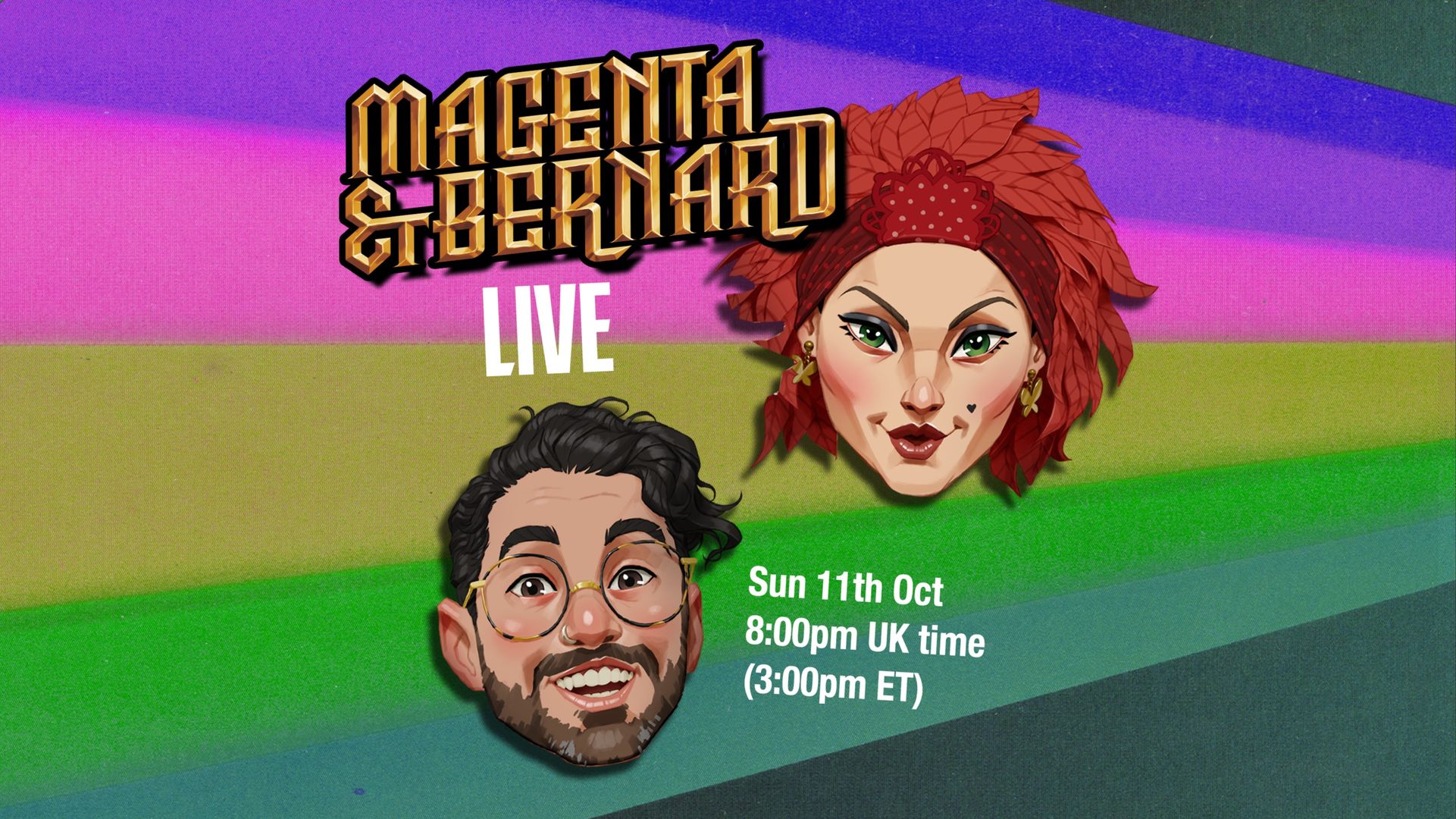 Magenta & Bernard Live for Oxfam - 11 Oct '26