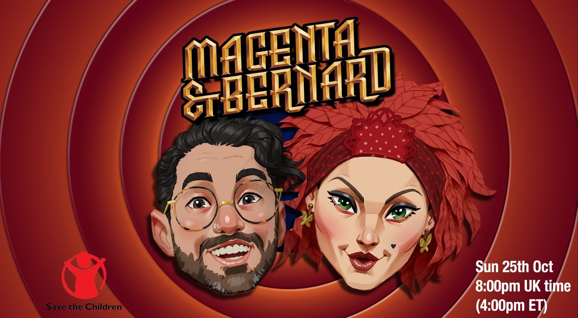 Magenta & Bernard Live for Save The Children - 25th Oct 26